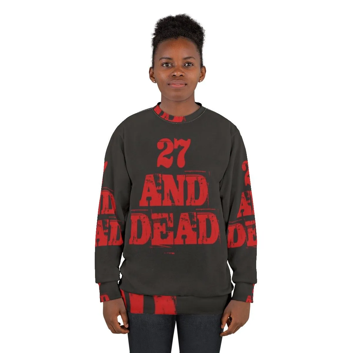 27 And Dead Sweatshirt - Retro Music Death Themed Apparel